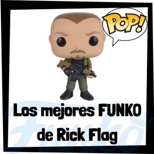 Los mejores FUNKO POP de Rick Flag - Funko POP de Escuadron Suicida - Funko POP de personajes de DC