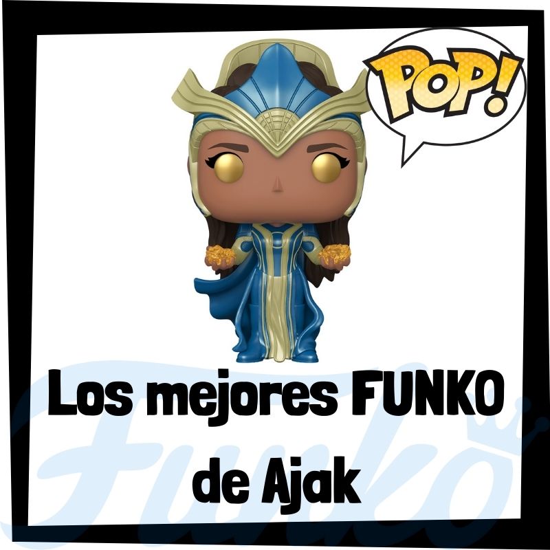 Los mejores FUNKO POP de Ajak de los Eternos