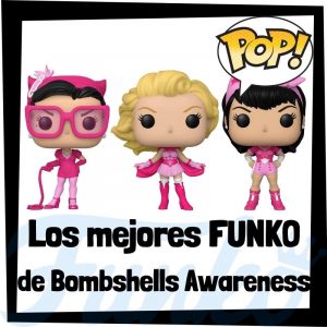 Lee más sobre el artículo Los mejores FUNKO POP de Bombshells Awareness de DC