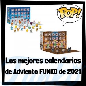 Lee más sobre el artículo Los mejores calendarios de Adviento FUNKO POP de 2021