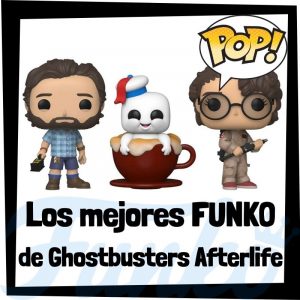 Los mejores FUNKO POP de Ghostbusters Afterlife de los Cazafantasmas - Funko POP de Ghostbusters Afterlife