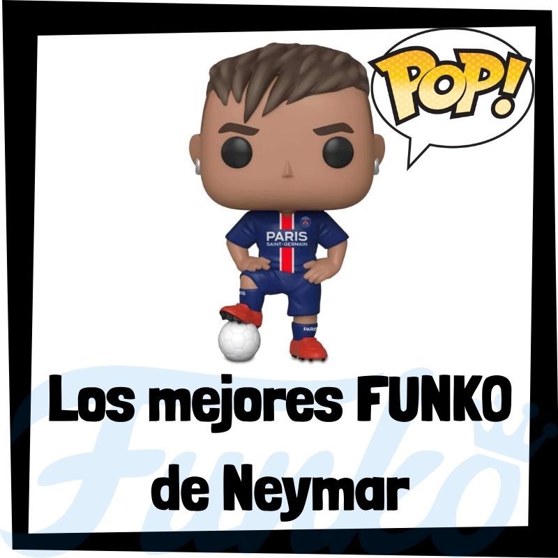 Los mejores FUNKO POP de Neymar Junior