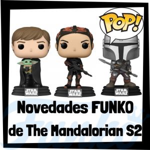 Lee más sobre el artículo Nuevos FUNKO POP de The Mandalorian Temporada 2