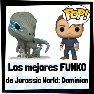 Lee más sobre el artículo Los mejores FUNKO POP de Jurassic World: Dominion
