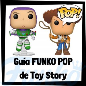 Los mejores FUNKO POP de Toy Story - Guía FUNKO POP de Toy Story de Disney Pixar