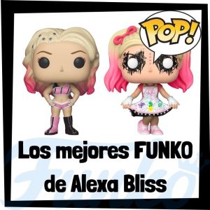 Los mejores FUNKO POP de Alexa Bliss de la WWE - Los mejores FUNKO POP de luchadores históricos de WWE de Alexa Bliss - Los mejores FUNKO POP de deportistas