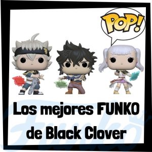 Los mejores FUNKO POP de Black Clover - FUNKO POP de animes