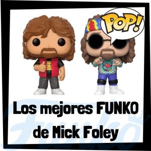 Los mejores FUNKO POP de Mick Foley de la WWE