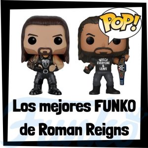 Los mejores FUNKO POP de Roman Reigns de la WWE