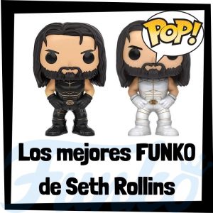 Los mejores FUNKO POP de Seth Rollins de la WWE