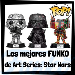 Los mejores FUNKO POP de Star Wars Art Series - Funko POP de Art Series de Star Wars - Funko POP de personajes de Star Wars versión Artist Series