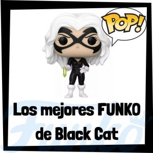 Los mejores FUNKO POP de Black Cat - Funko POP del Spiderverse de Sony - Funko POP de villanos de Spiderman