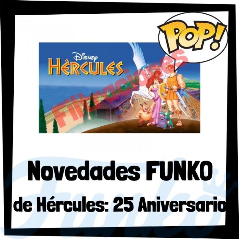 Lee más sobre el artículo Filtraciones FUNKO POP de Hércules 25 Aniversario