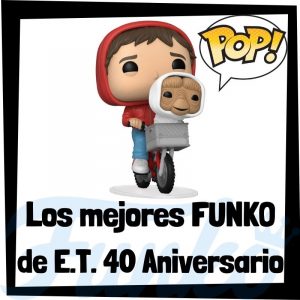 Lee más sobre el artículo Los mejores FUNKO POP del 40 Aniversario de E.T., el extraterrestre