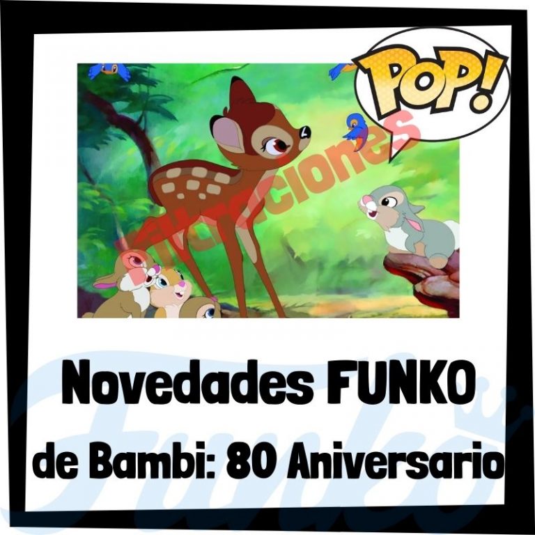Lee mÃ¡s sobre el artÃ­culo Filtraciones FUNKO POP de Bambi 80 Aniversario