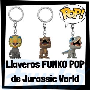 Los mejores llaveros FUNKO POP de Jurassic World - Llavero Funko POP de Jurassic World Dominion - Keychain FUNKO POP de Jurassic World