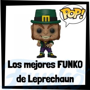 Los Mejores Funko Pop De Leprechaun