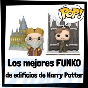 Lee más sobre el artículo Los mejores FUNKO POP de edificios de Harry Potter
