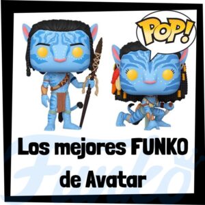 Los mejores FUNKO POP de Avatar de James Cameron - Los mejores FUNKO POP de personajes de Avatar