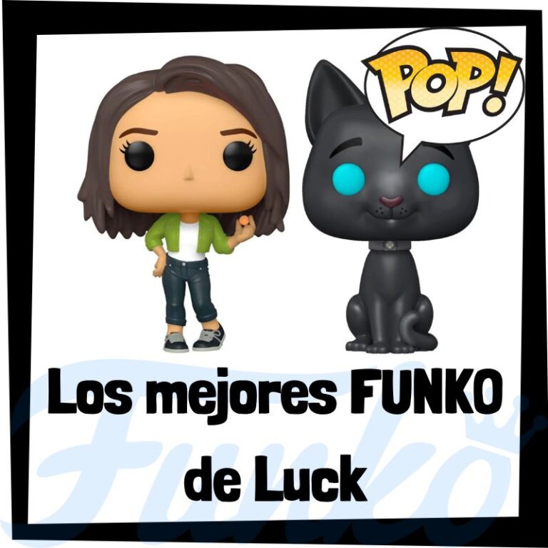 Lee más sobre el artículo Los mejores FUNKO POP de Luck