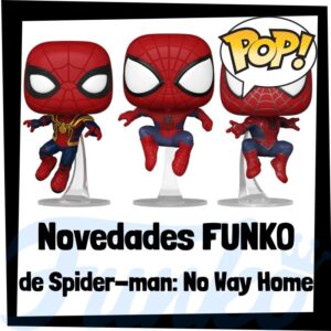 Lee más sobre el artículo Novedades FUNKO POP de Spider-man: No Way Home