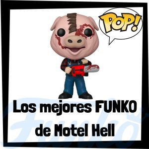 Lee más sobre el artículo Los mejores FUNKO POP de Motel Hell – Granja macabra