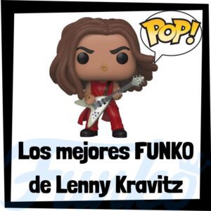 Lee más sobre el artículo Los mejores FUNKO POP de Lenny Kravitz