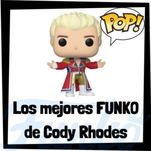 Los mejores FUNKO POP de Cody Rhodes de la WWE