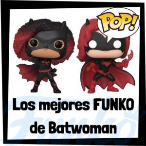 Los Mejores Funko Pop De Batwoman De Murciélagos