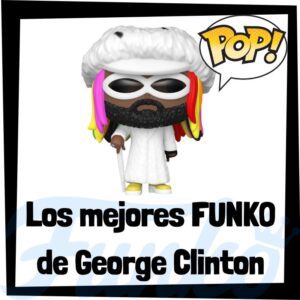 Los Mejores Funko Pop De George Clinton – Los Mejores Funko Pop De George Clinton