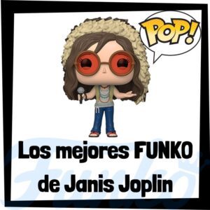 Los Mejores Funko Pop De Janis Joplin – Los Mejores Funko Pop De Janis Joplin