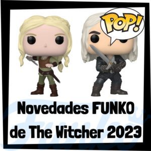 Lee más sobre el artículo Novedades FUNKO POP de The Witcher Temporada 3