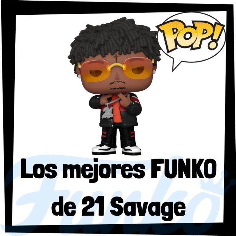 Lee más sobre el artículo Los mejores FUNKO POP de 21 Savage