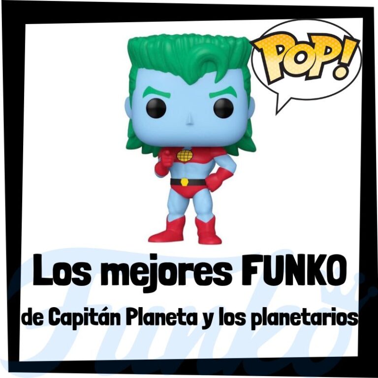 Lee más sobre el artículo Los mejores FUNKO POP de Capitán Planeta y los planetarios