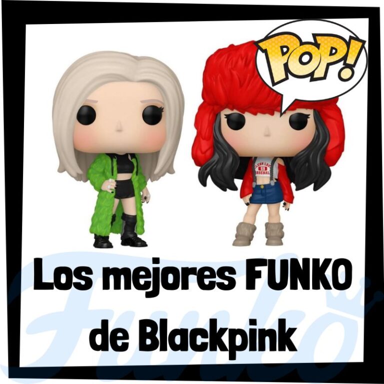 Lee más sobre el artículo Los mejores FUNKO POP de Blackpink