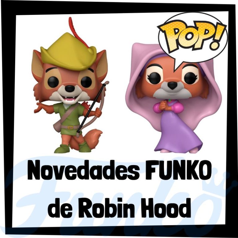 Lee más sobre el artículo Nuevos FUNKO POP del 50 aniversario de Robin Hood de Disney