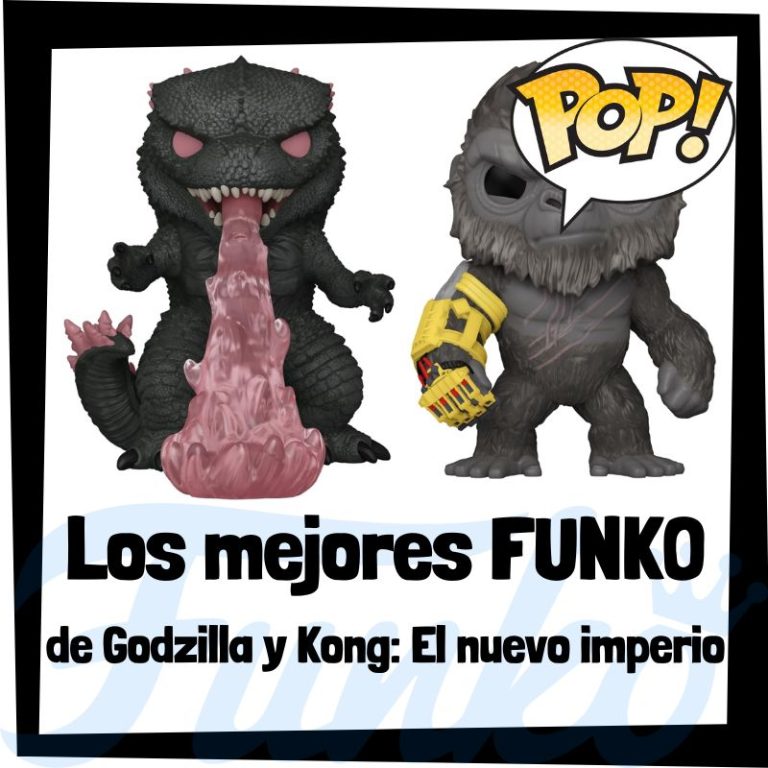 Lee más sobre el artículo Los mejores FUNKO POP de Godzilla y Kong: El nuevo imperio