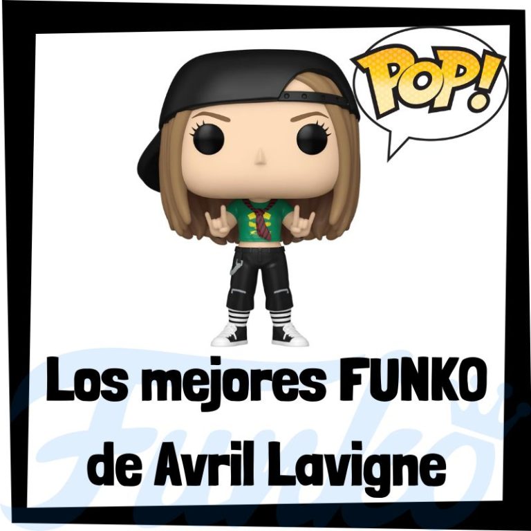 Lee más sobre el artículo Los mejores FUNKO POP de Avril Lavigne