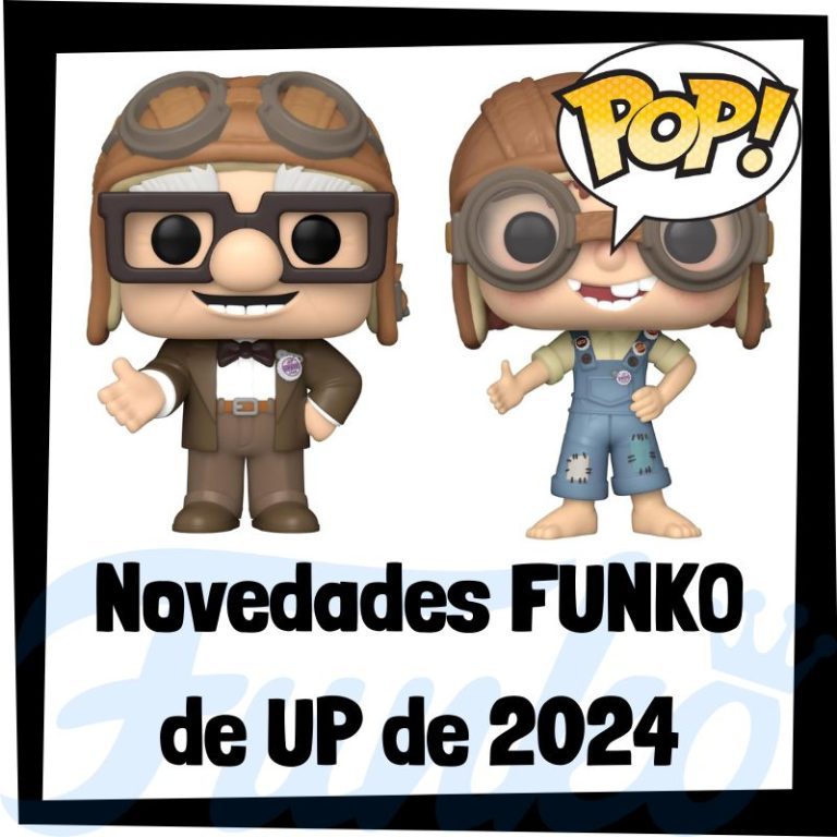 Lee más sobre el artículo Nuevos FUNKO POP de UP de 2024