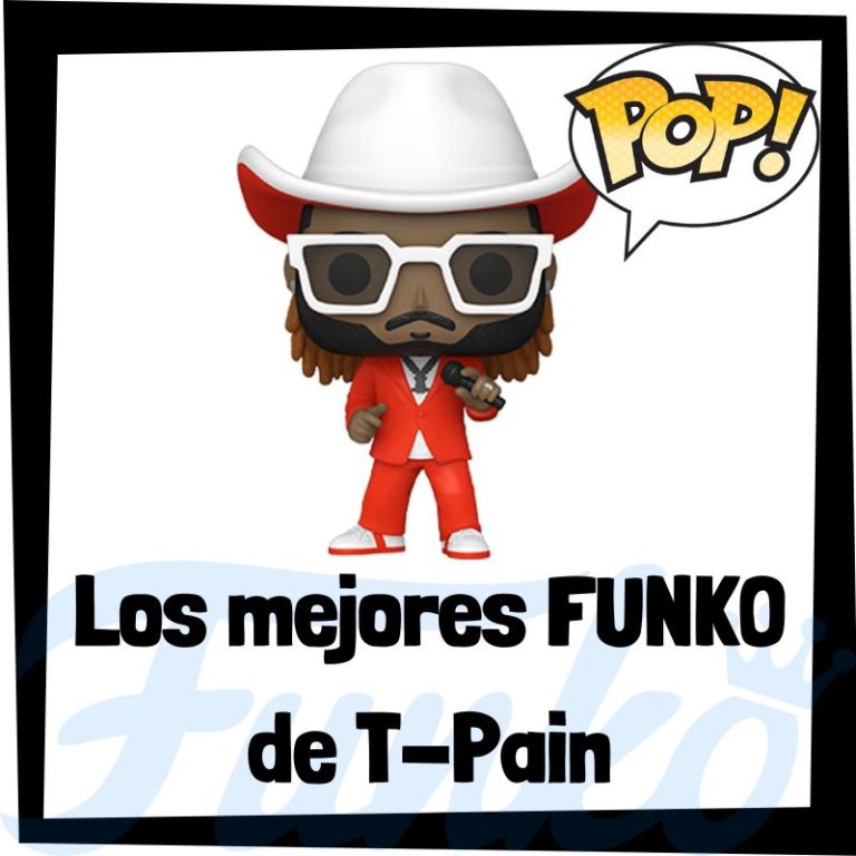 Lee más sobre el artículo Los mejores FUNKO POP de T-Pain