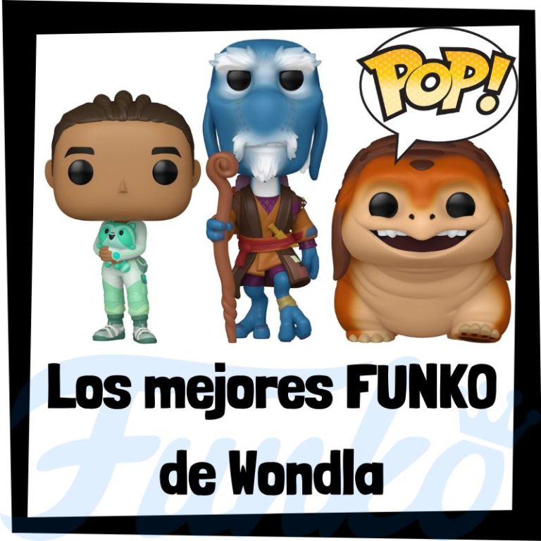 Lee más sobre el artículo Los mejores FUNKO POP de Wondla