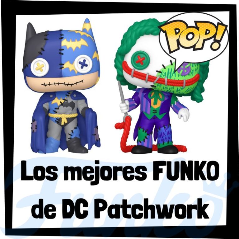 Lee más sobre el artículo Los mejores FUNKO POP de DC Patchwork