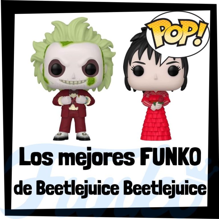 Lee más sobre el artículo Los mejores FUNKO POP de Beetlejuice Beetlejuice – Beetlejuice 2024