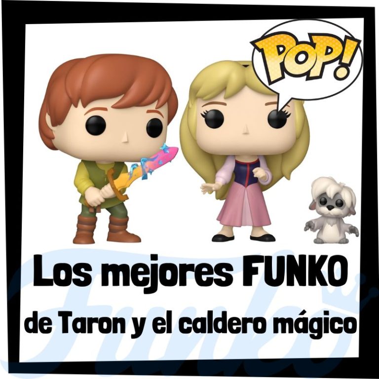 Lee más sobre el artículo Los mejores FUNKO POP de Taron y el caldero mágico – The Black Cauldron