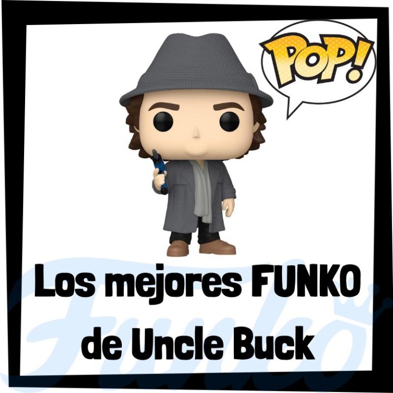 Lee más sobre el artículo Los mejores FUNKO POP de Solos con nuestro tío – Uncle Buck