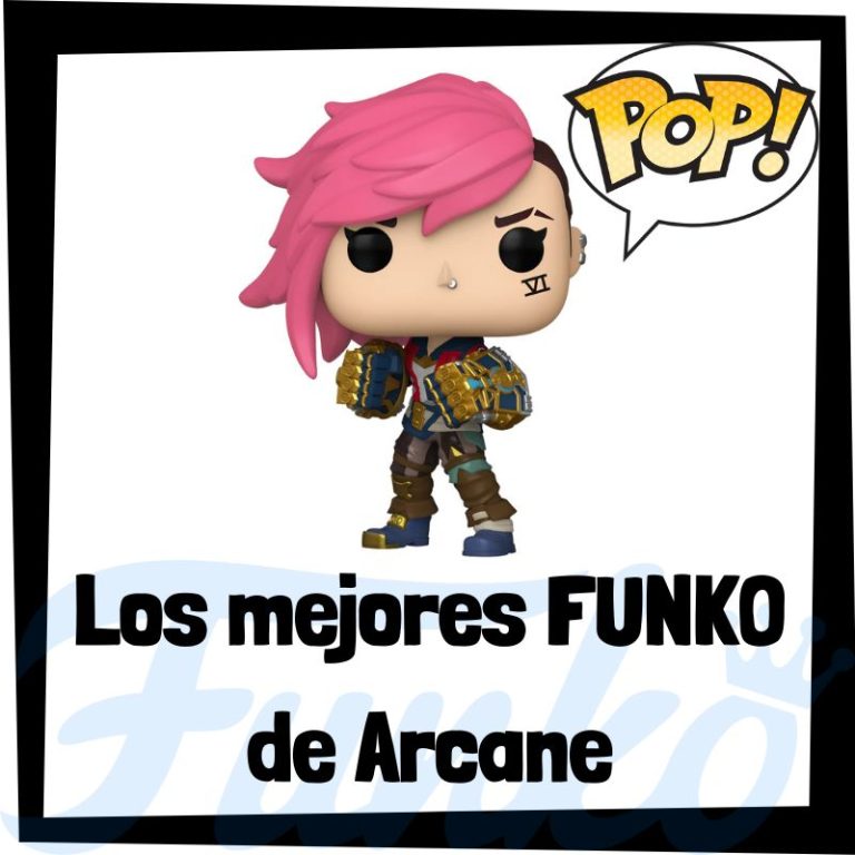 Lee más sobre el artículo Los mejores FUNKO POP de Arcane