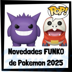 Lee más sobre el artículo Nuevos FUNKO POP de Pokemon 2025